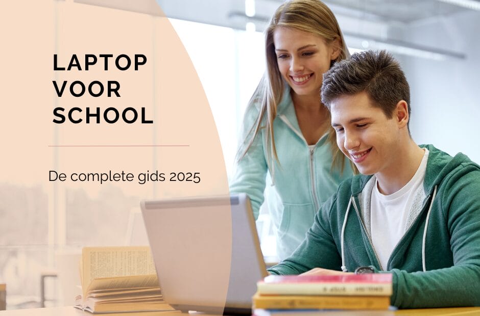 Laptop voor school - gids 2025