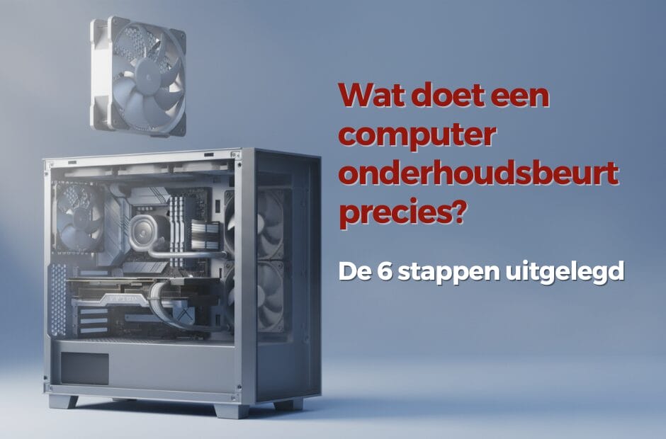 Wat doet een computer onderhoudsbeurt precies